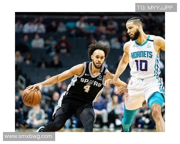 NBA马刺与黄蜂精彩对决录像回放分析与赛后点评 NBA马刺与黄蜂精彩对决录像回放分析与赛后点评